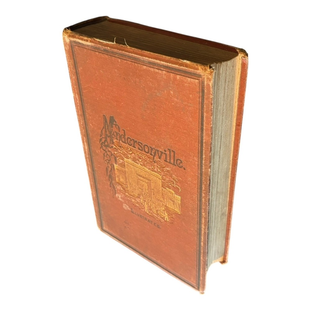 Andersonville by John McElroy 1879 1st Ed Illustrated Civil War Prison Memoir